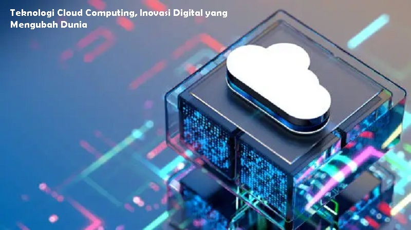 Teknologi Cloud Computing